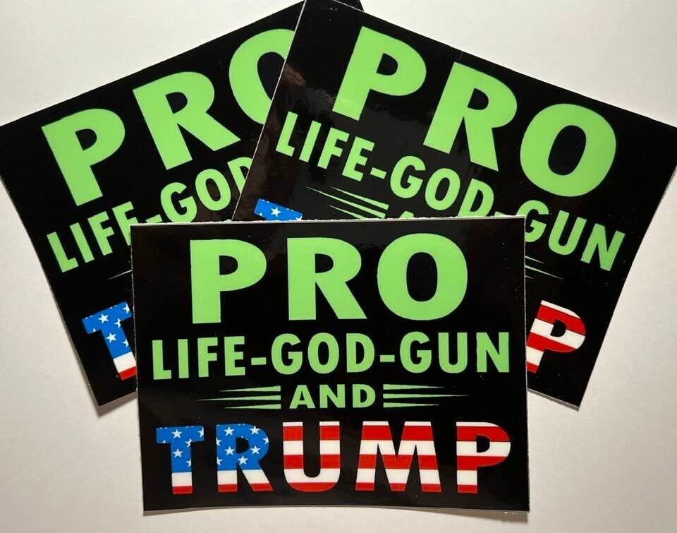 PRO LIFE GOD GUN TRUMP bumper window sticker Patriotic Conservative MAGA ULTRA
