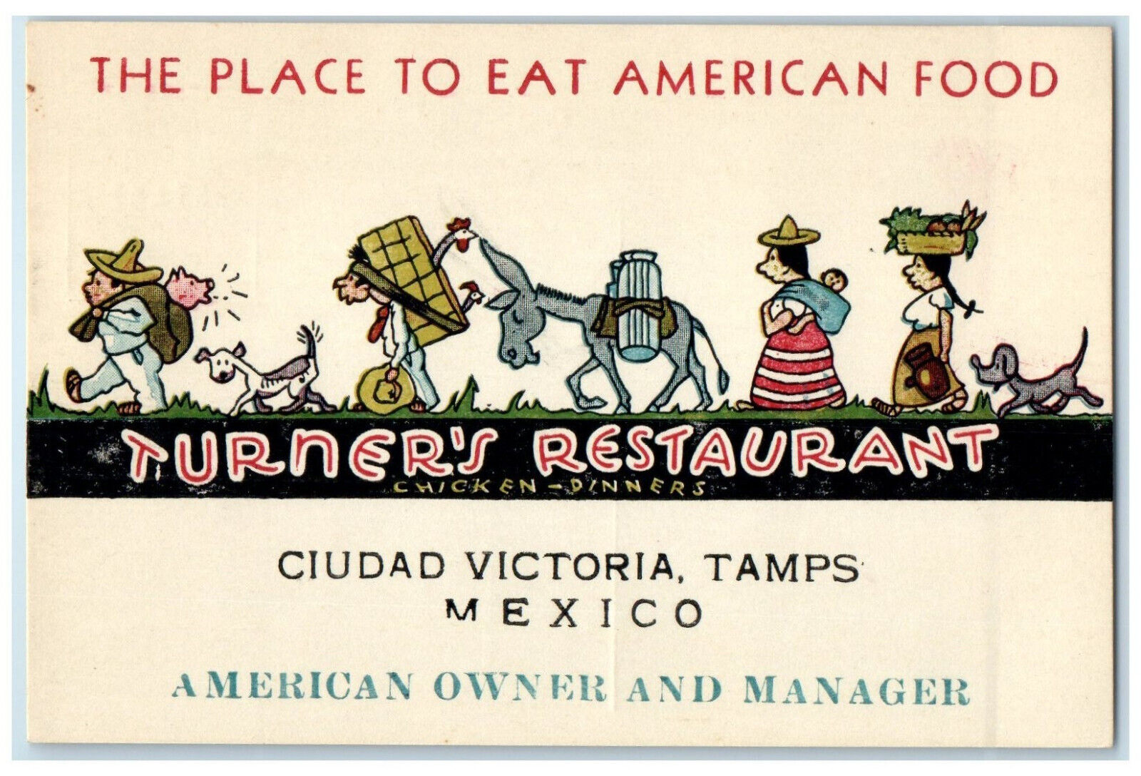 c1950\'s Turner\'s Restaurant Chicken-Dinners Ciudad Victoria Mexico Postcard