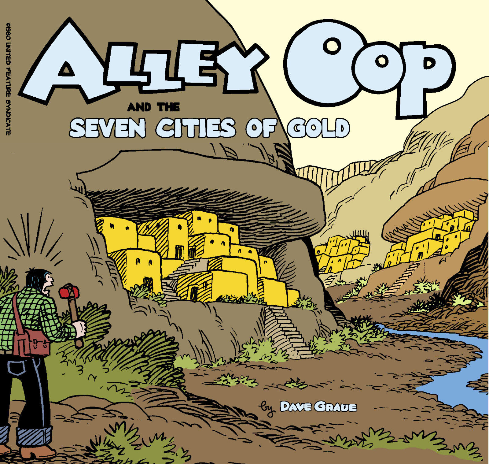 Alley Oop 1980 - the Seven Cities of Gold - by Dave Graue - NEW