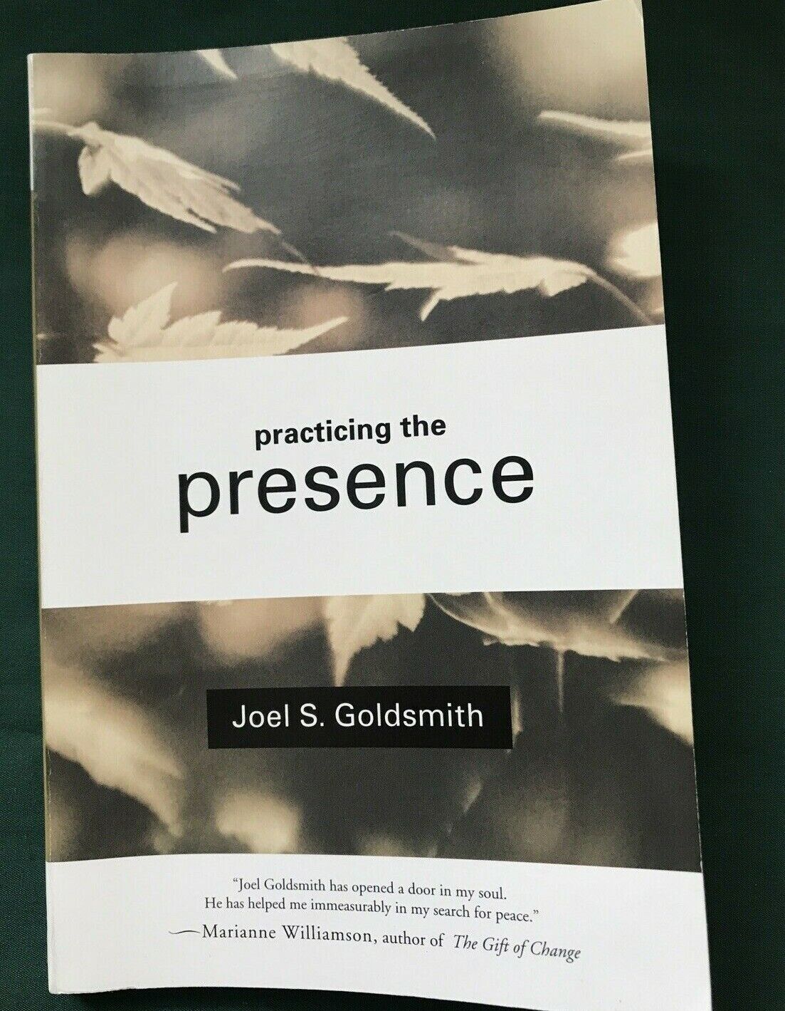 Practising the Present, Joel S. Goldsmith Spiritual Teacher - First Edition 1991