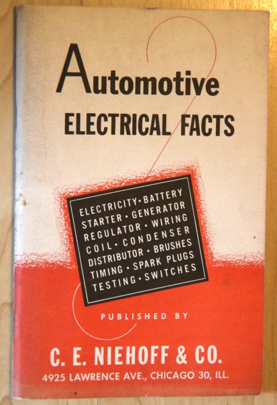 vintage c e nieoff automotive electrical facts booklet 76 pages