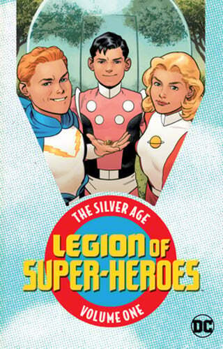 Legion of Super-Heroes: The Silver Age Vol. 1 by Various: Used