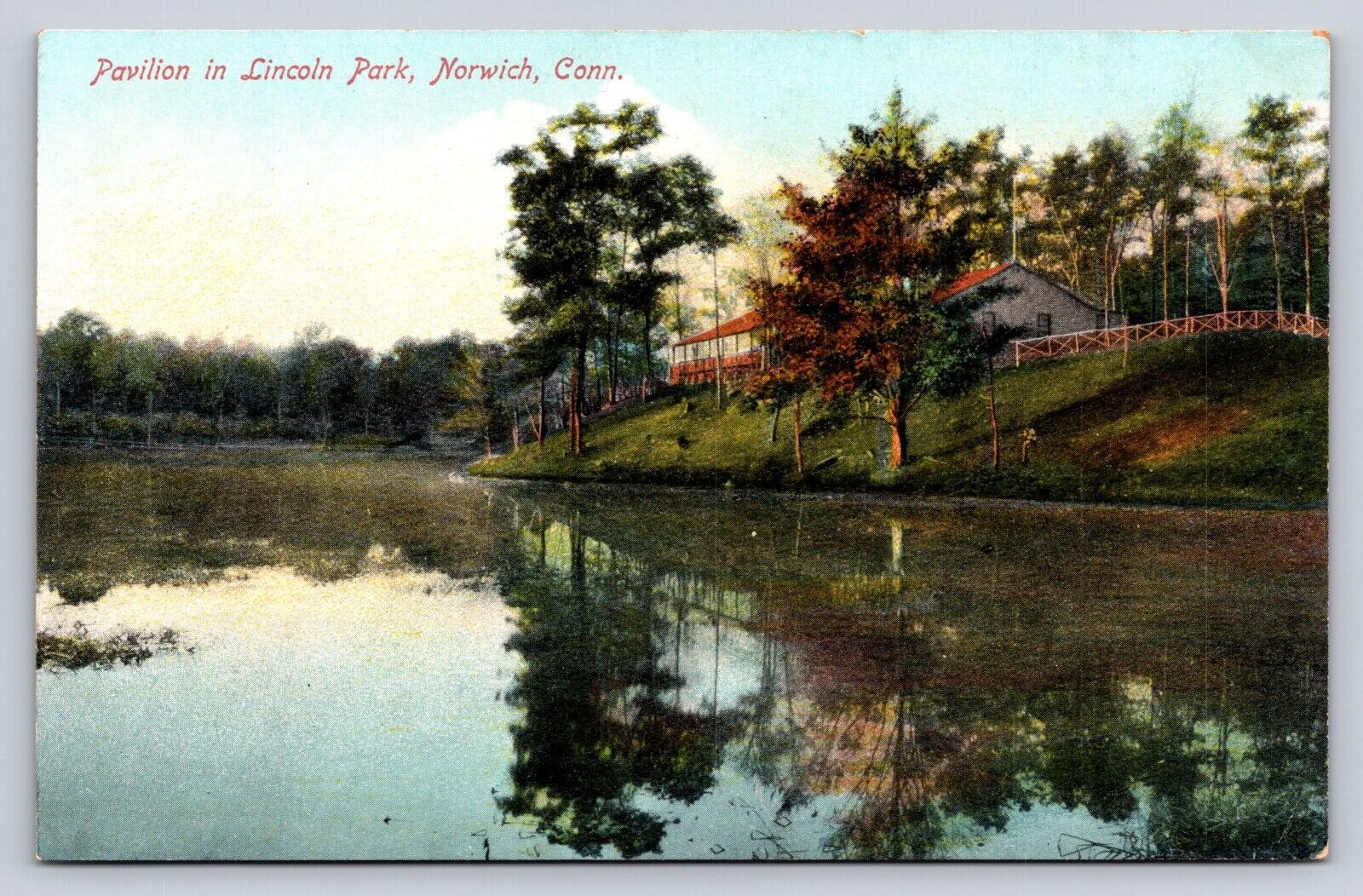 Pavilion in Lincoln Park Norwich Connecticut Vintage Postcard 1909 Unposted