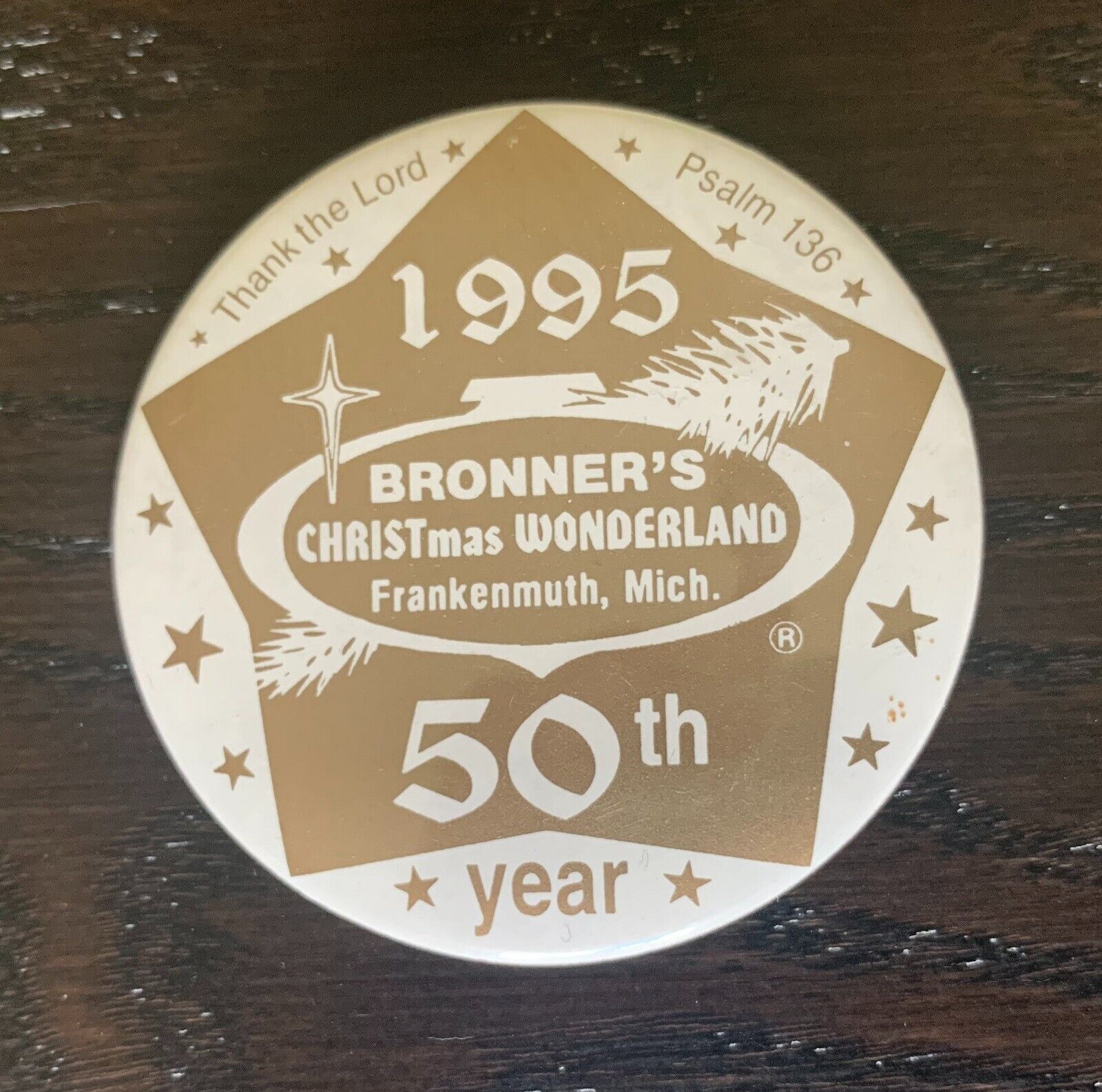 Vintage Bronner's Christmas Wonderland Frankenmuth Michigan Pinback Button 50th