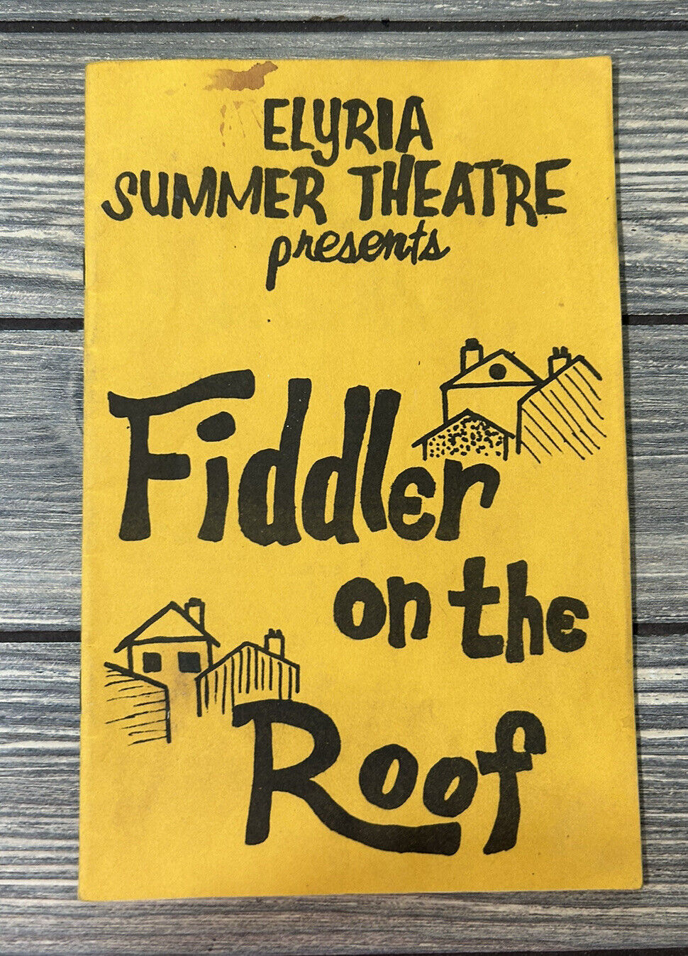 Vintage Elyria Summer Theatre Presents Fiddler On The Roof Program