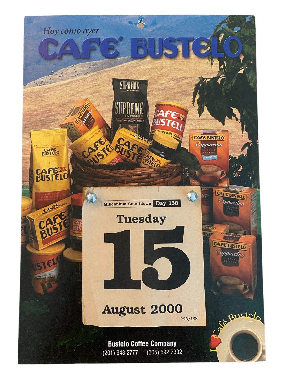 VTG Cafe Bustelo Milenium Count Down Calendar Y2K Starts From August 2000