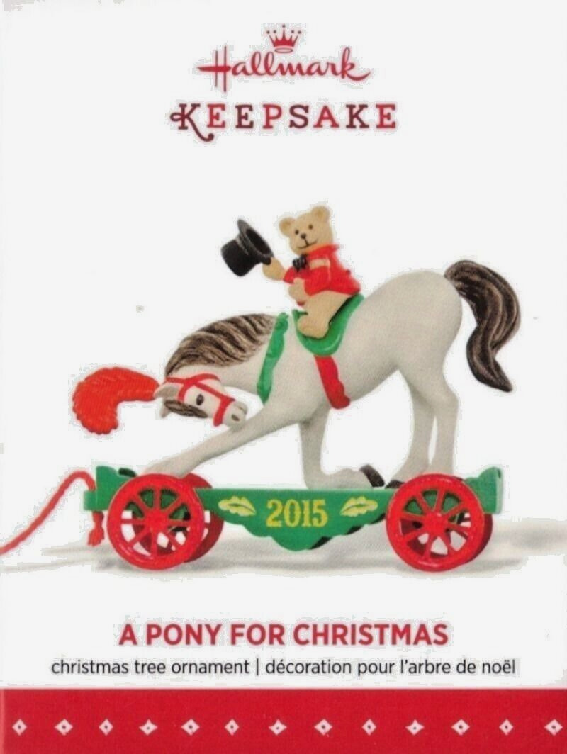 Hallmark 2015 A PONY FOR CHRISTMAS #18 Keepsake Ornament MIB