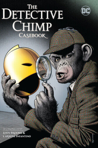 Detective Chimp: Tr - Trade Paperback by John Broome