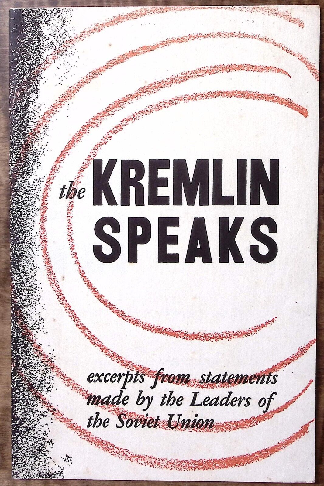 1951 THE KREMLIN SPEAKS EXCERPTS MID-CENTURY COLD WAR US GOVT PUBLICATION Z5427