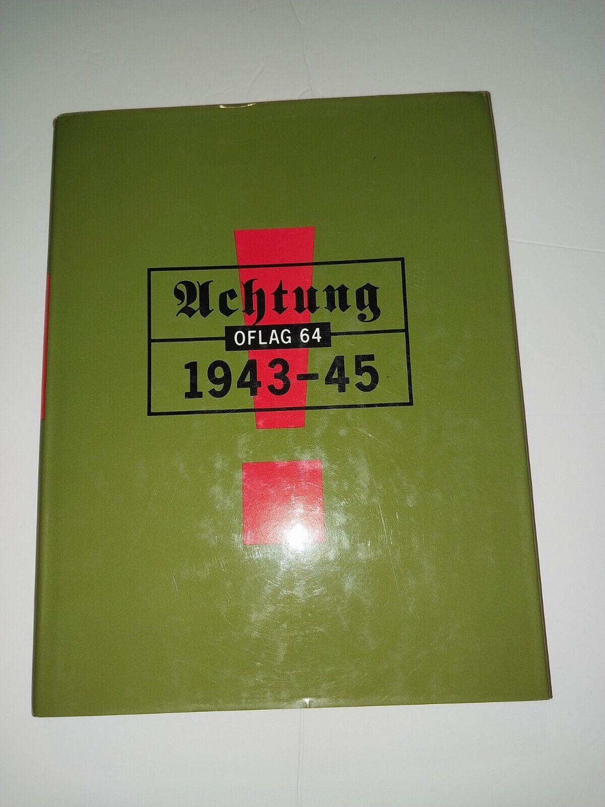 OFLAG  64 1943 - 45 50TH Anniversary  GERMAN POW CAMP Super Rare 1993 Book WW2