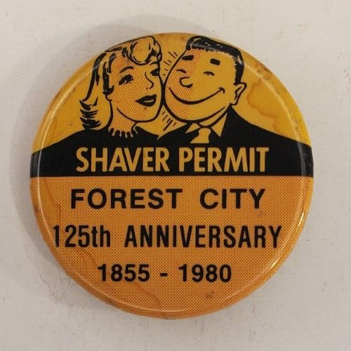 Vintage 1980 Shaver Permit Forest City IA Iowa 125th Anniversary Pinback Button