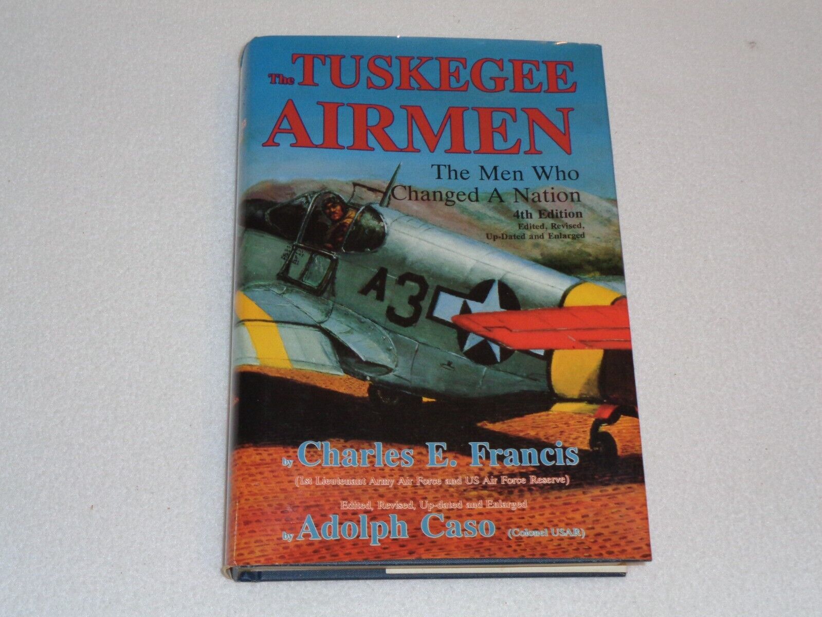Tuskegee Airmen SIGNED Lee Archer Jr. & Leo R. Gray Rare 1997 Hardcover Book