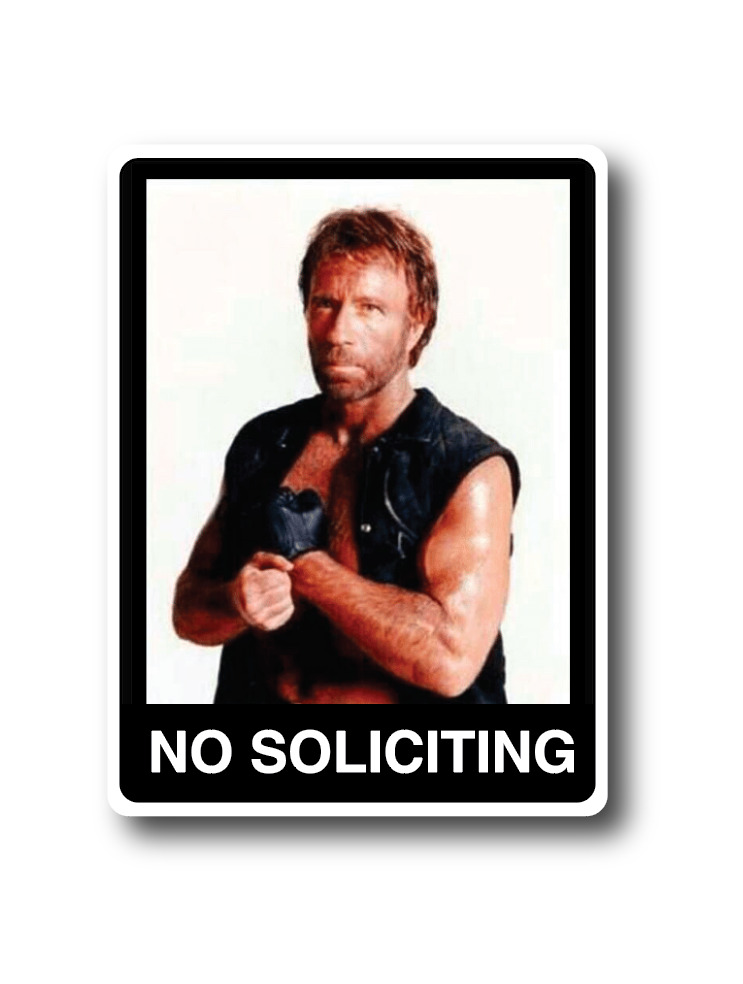 NO SOLICITING Chuck Norris Warning Sticker Decal Bumper 046