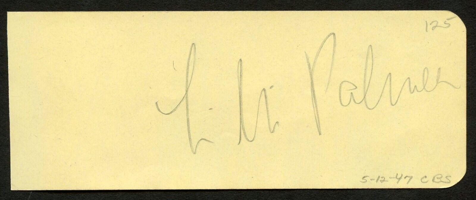 Lilli Palmer d1986 signed 2x5 cut autograph on 5-12-47 at CBS Playhouse LA