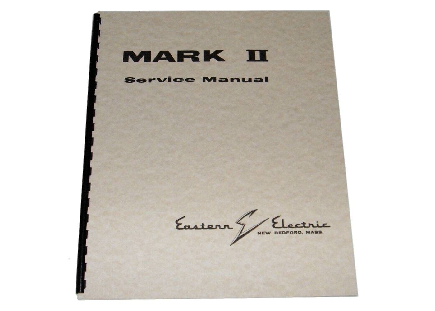 Eastern Electric Mark II Service Manual 33pg