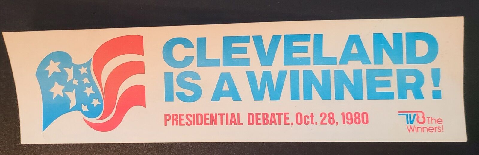 bumper sticker Cleveland Is A Winner Presidential Debate OCT 28 980 TV8 11\