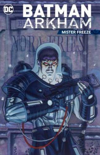 Batman Arkham: Mister Freeze - Paperback By Various - GOOD