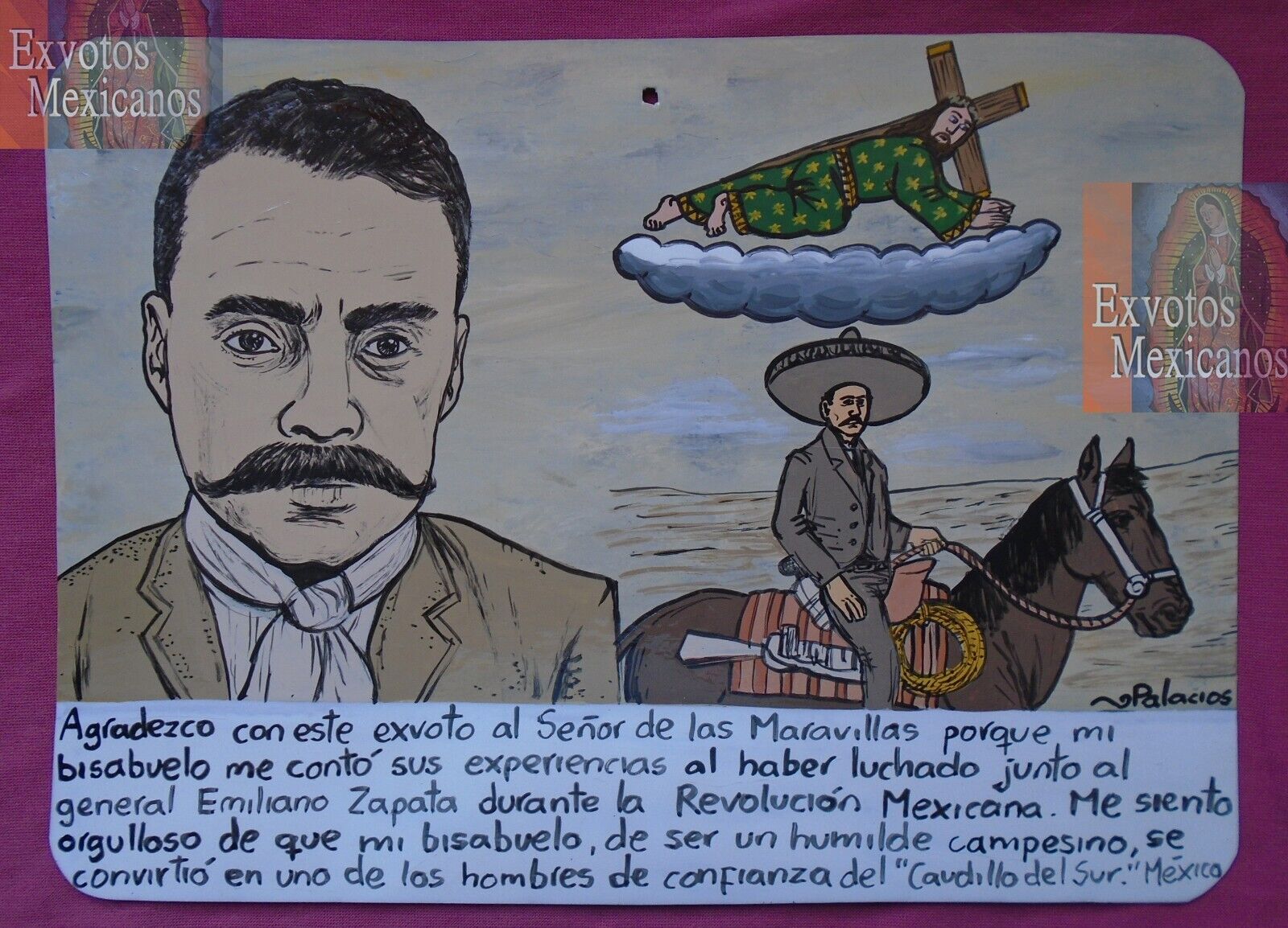 Exvoto man is grateful that his grandfather fought alongside Emiliano Zapata