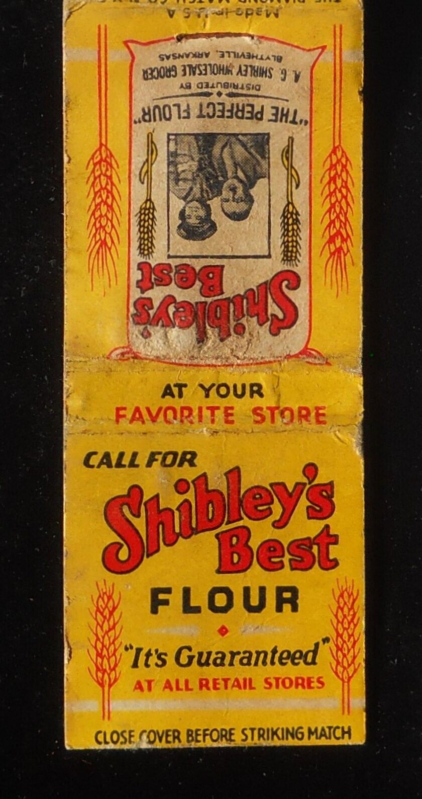 1940s Call For Shibley\'s Best Flour A. G. Shibley Grocer Blytheville AR MB