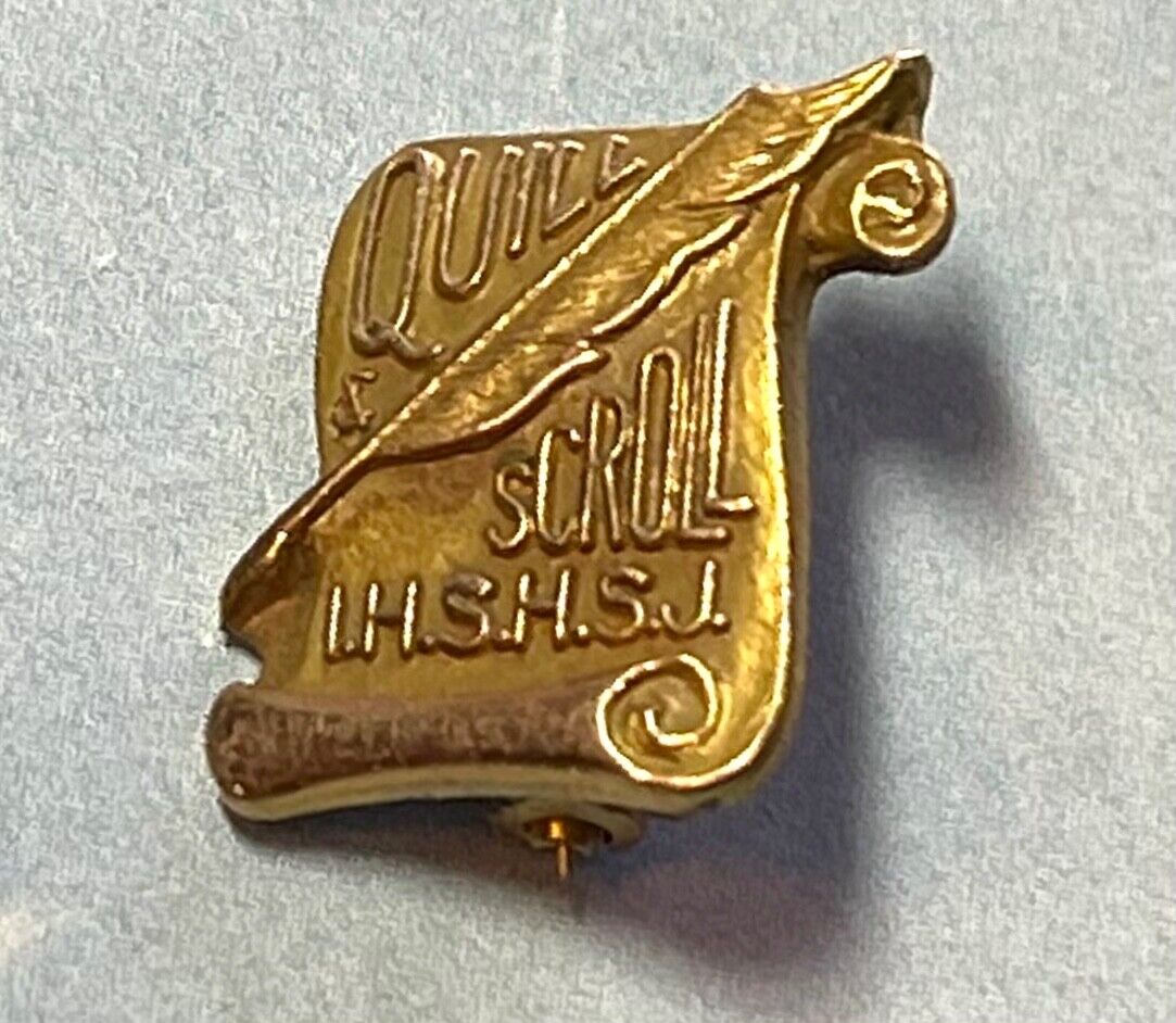 Vintage I.H.S.H.S.J. Quill Scroll Pin 1/20 10K GF .25”