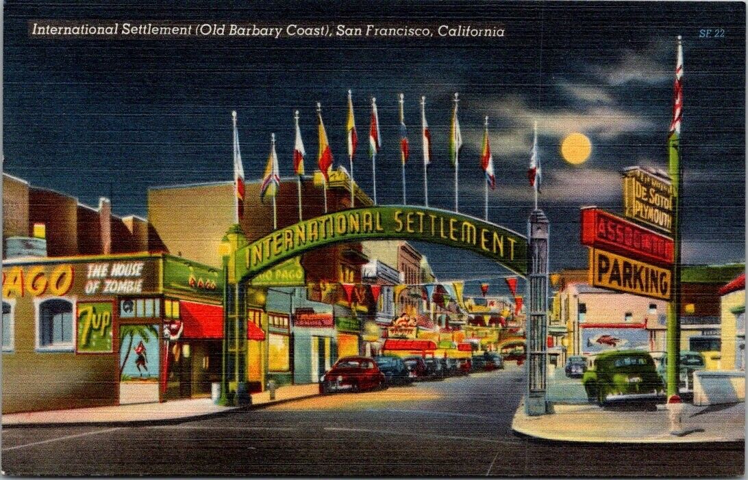 San Francisco California CA International Settlement Old Barbary Coast Unposted