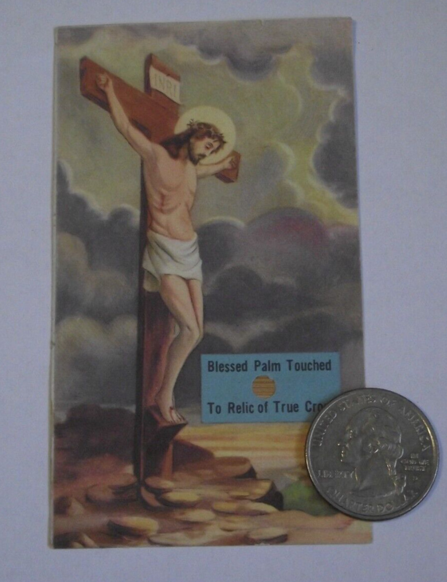 Vtg blessed palm touched to relic of the true cross prayer before crucifix card
