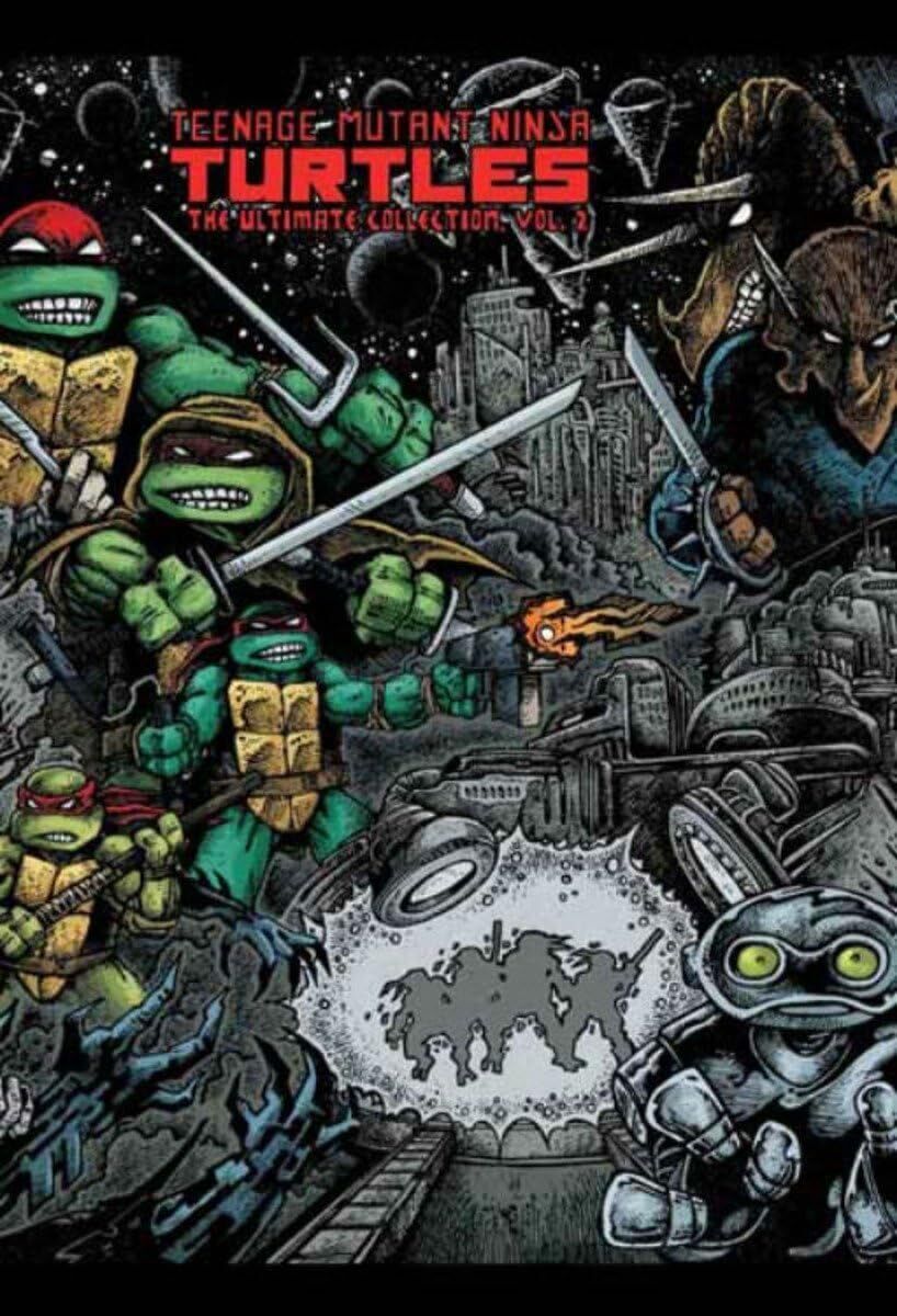 Teenage Mutant Ninja Turtles: The Ultimate Collection Volume 2 (TMNT Ultimat...