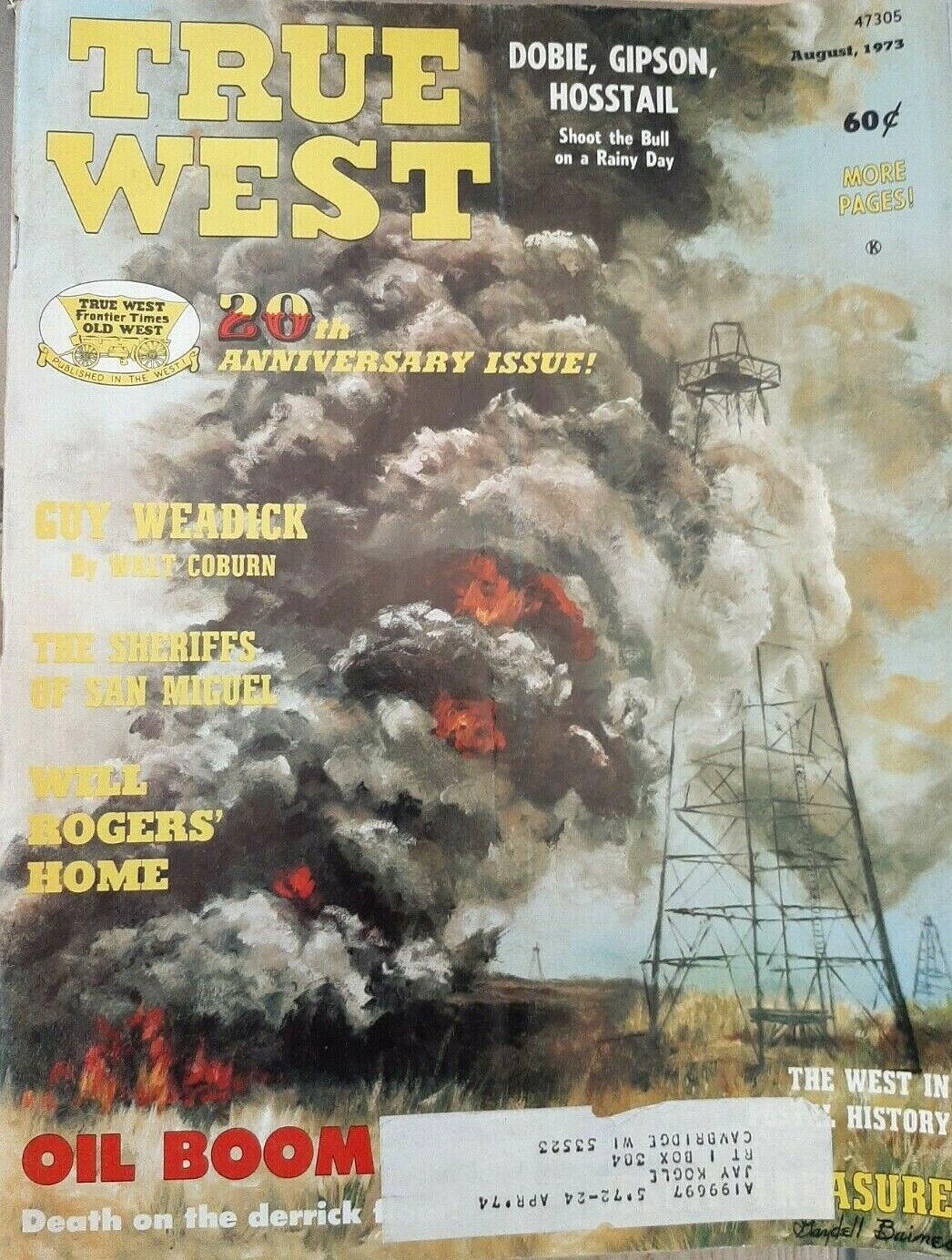 True West August 1973 Magazine Oil Boom Treasure Will Rogers Trails Soilders