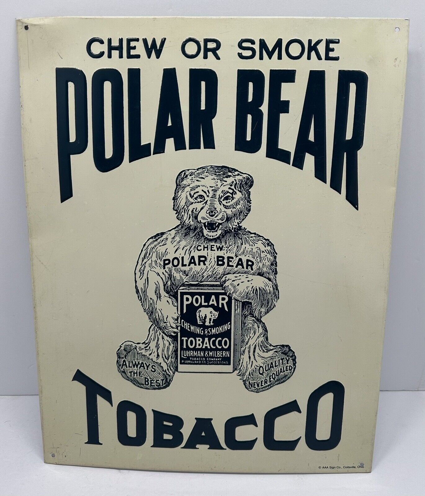 Vintage 1991 Chew Or Smoke Polar Bear Tobacco Tin Metal Sign 12” x 15.5”