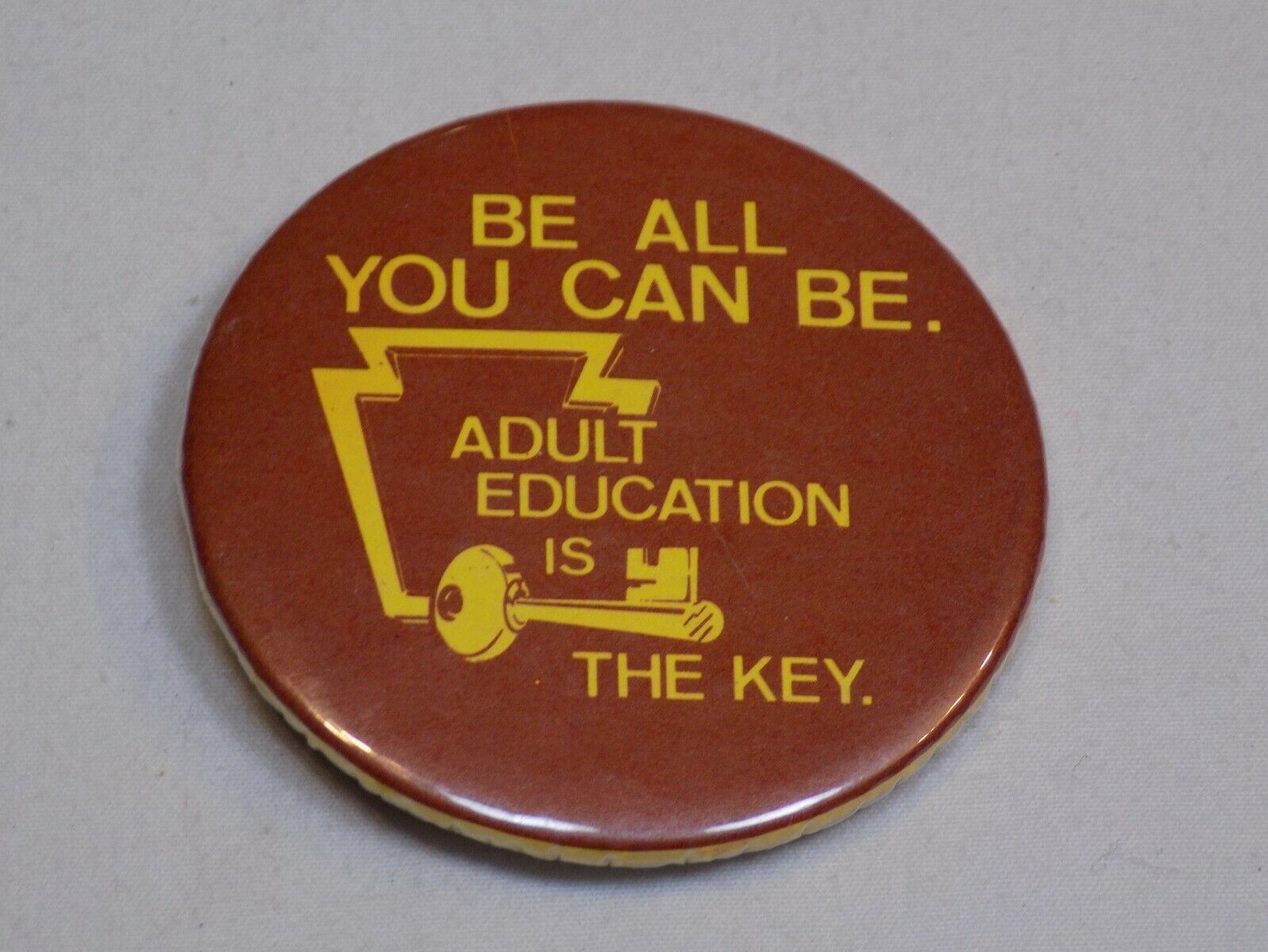 Be All You Can Adult Education is the Key Pin Vintage Metal Button Round Pinback