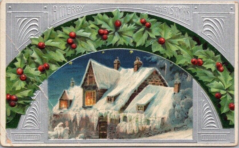 Vintage MERRY CHRISTMAS Embossed Postcard Winter House Scene / Holly 1911 Cancel