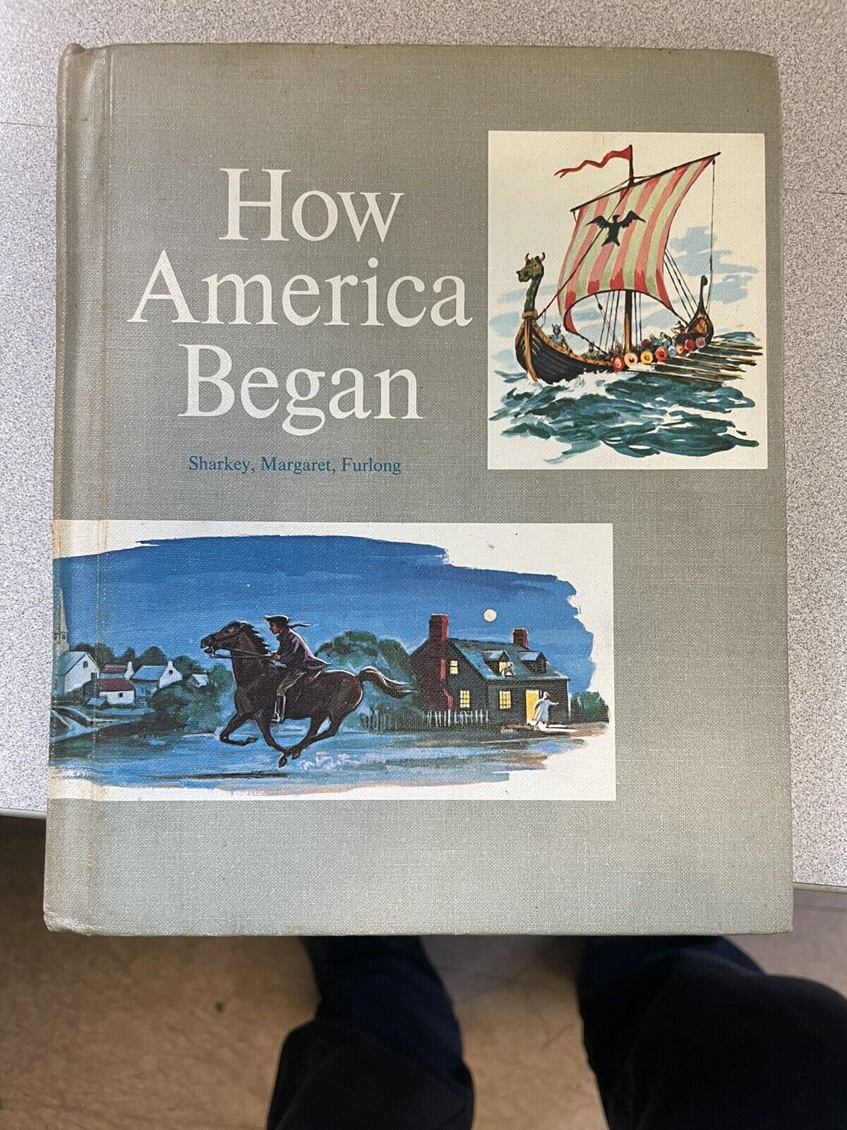 How America Began Children’s Education Book, Grade School Vintage Late 1960’s