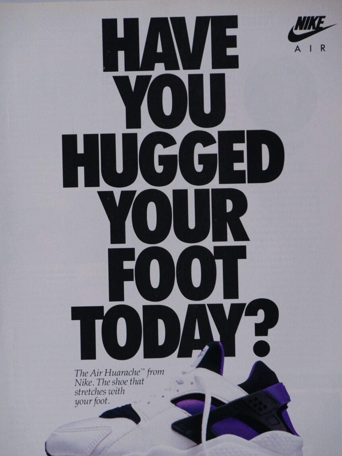Nike Air Huarche VTG 1992 Have You Hugged Your Foot Today Original Print Ad