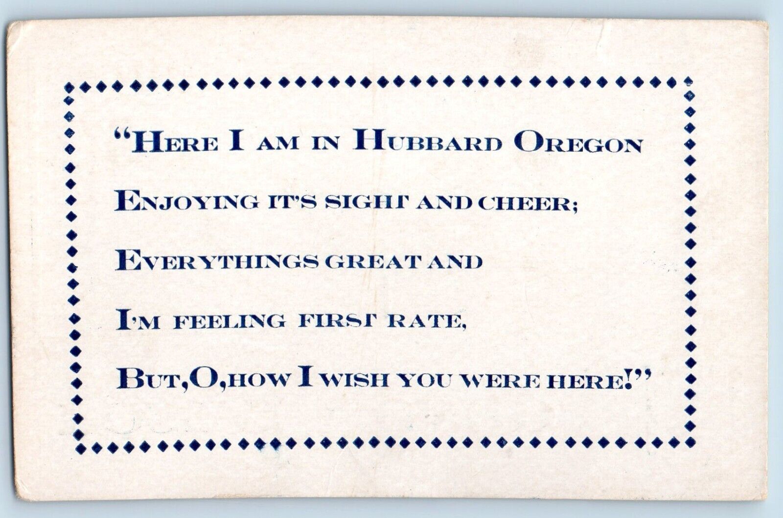 Hubbard Oregon OR Postcard Enjoying Sight Cheer Bad Poem c1910 Vintage Antique