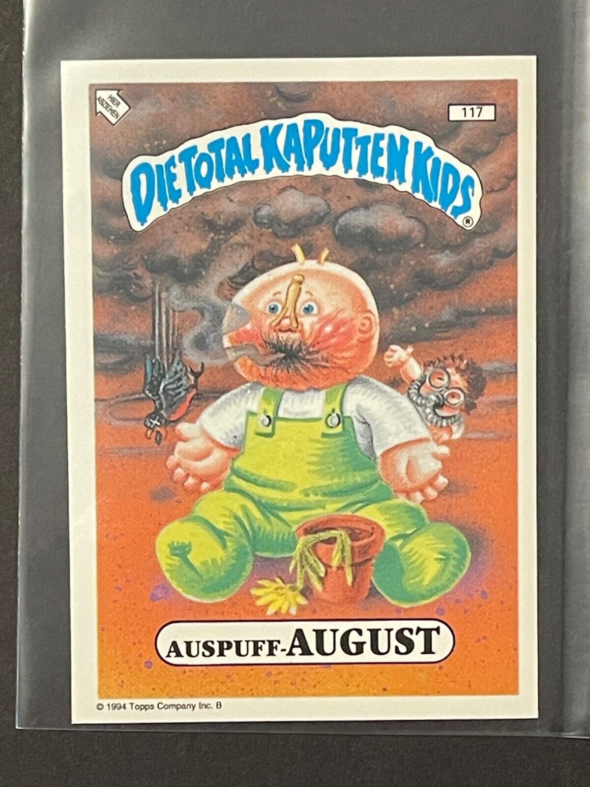 Topps German 1994 Die Total Kaputten Garbage Pail Kids #117 Auspuff-August