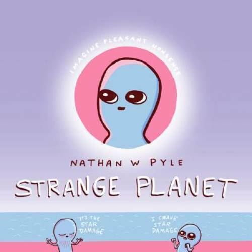 Strange Planet - Hardcover By Pyle, Nathan W. - VERY GOOD