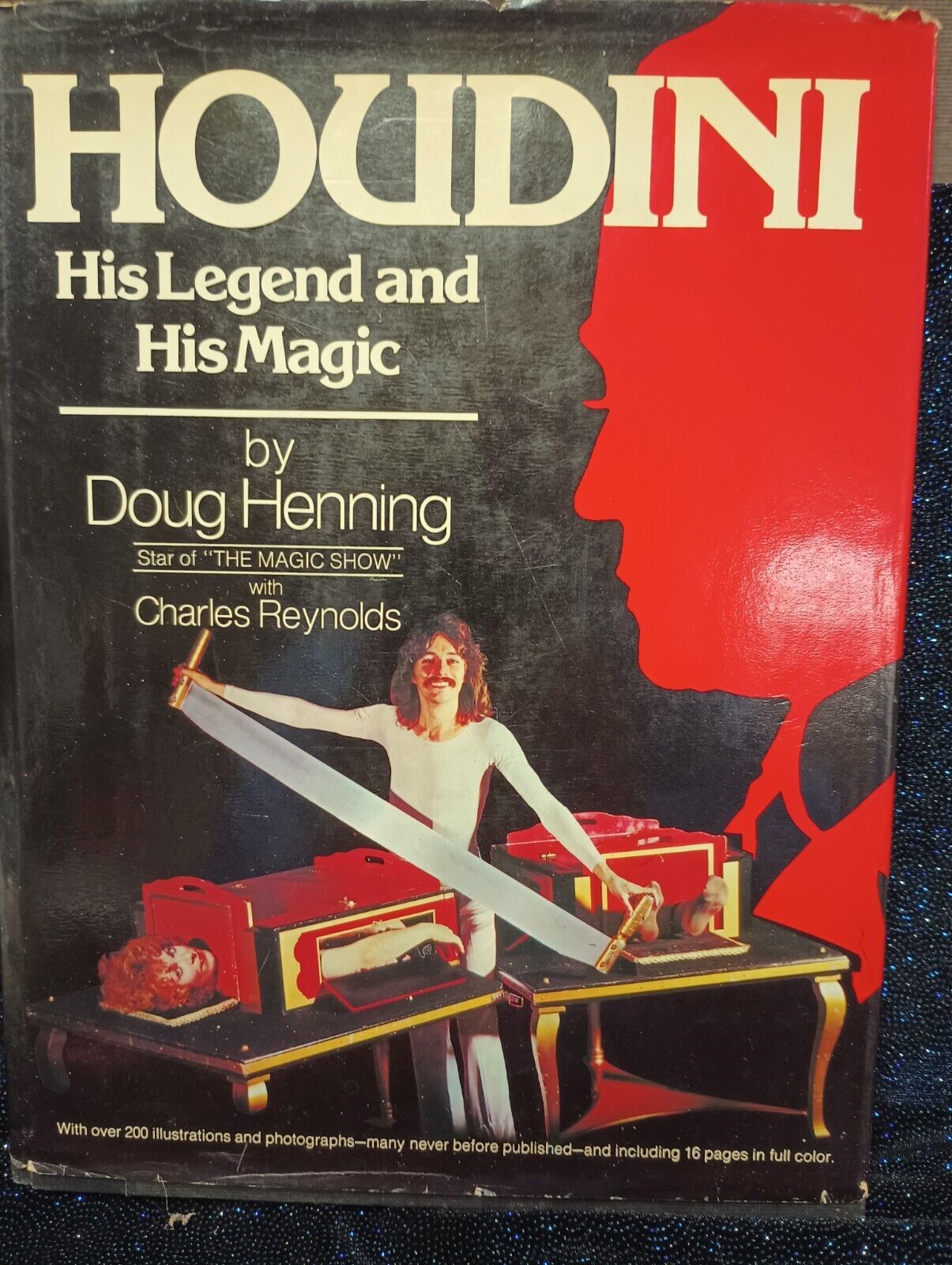 Houdini His Legend and His Magic by Doug Henning Hardcover DJ 1st Edition Book