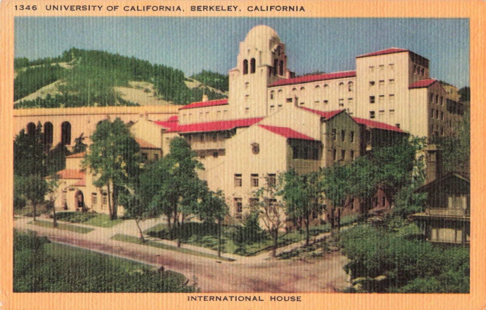 Berkeley CA, International House, University of California UC, Vintage Postcard