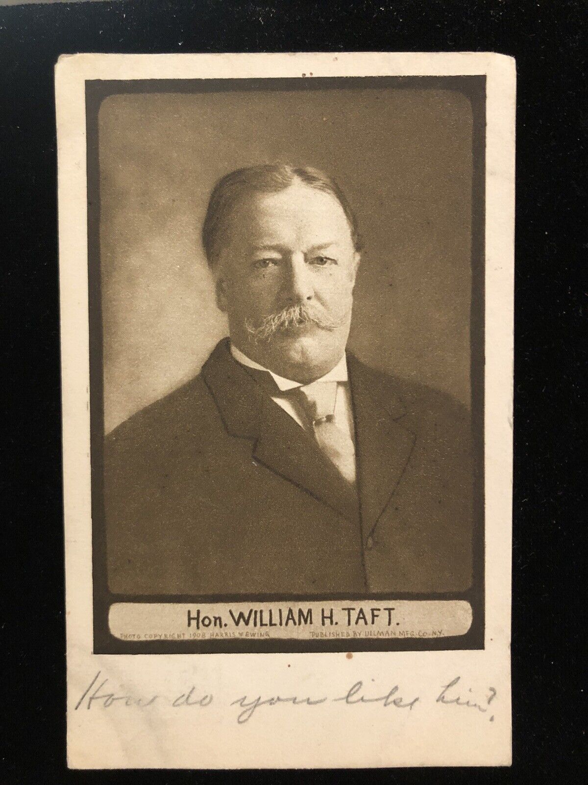Postcard Hon. William H Taft Portrait Vintage 1908