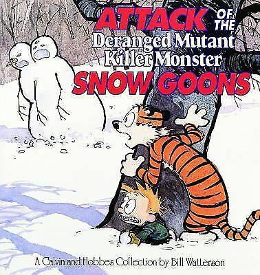 Attack of the Deranged Mutant Killer Monster Snow Goons: A Calvin and Hobbes...