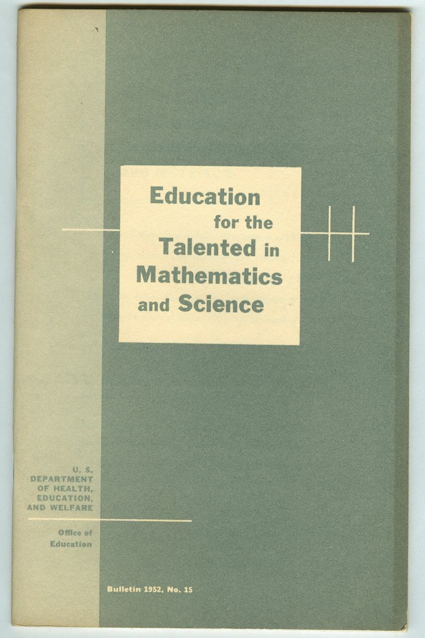 EDUCATION for the TALENTED in MATHEMATICS & SCIENCE by Kenneth E. Brown (1953)