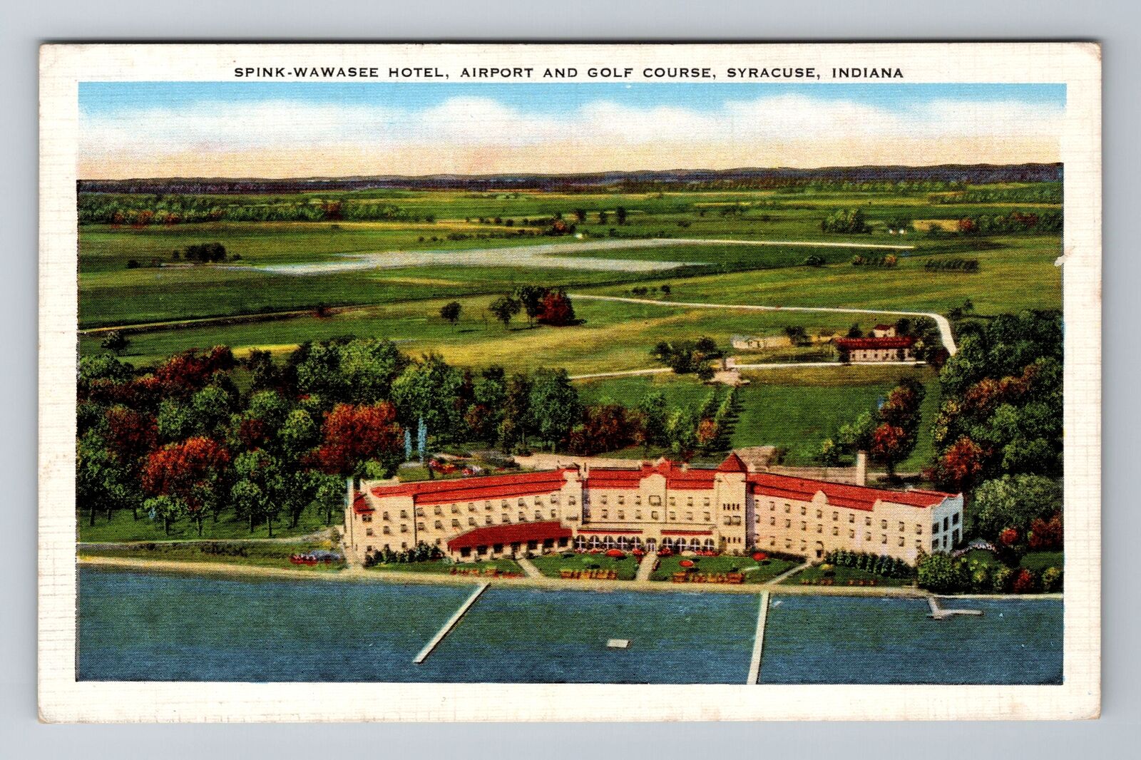 Syracuse IN-Indiana, Spink Wawasee Hotel, Airport, Golf Course, Vintage Postcard