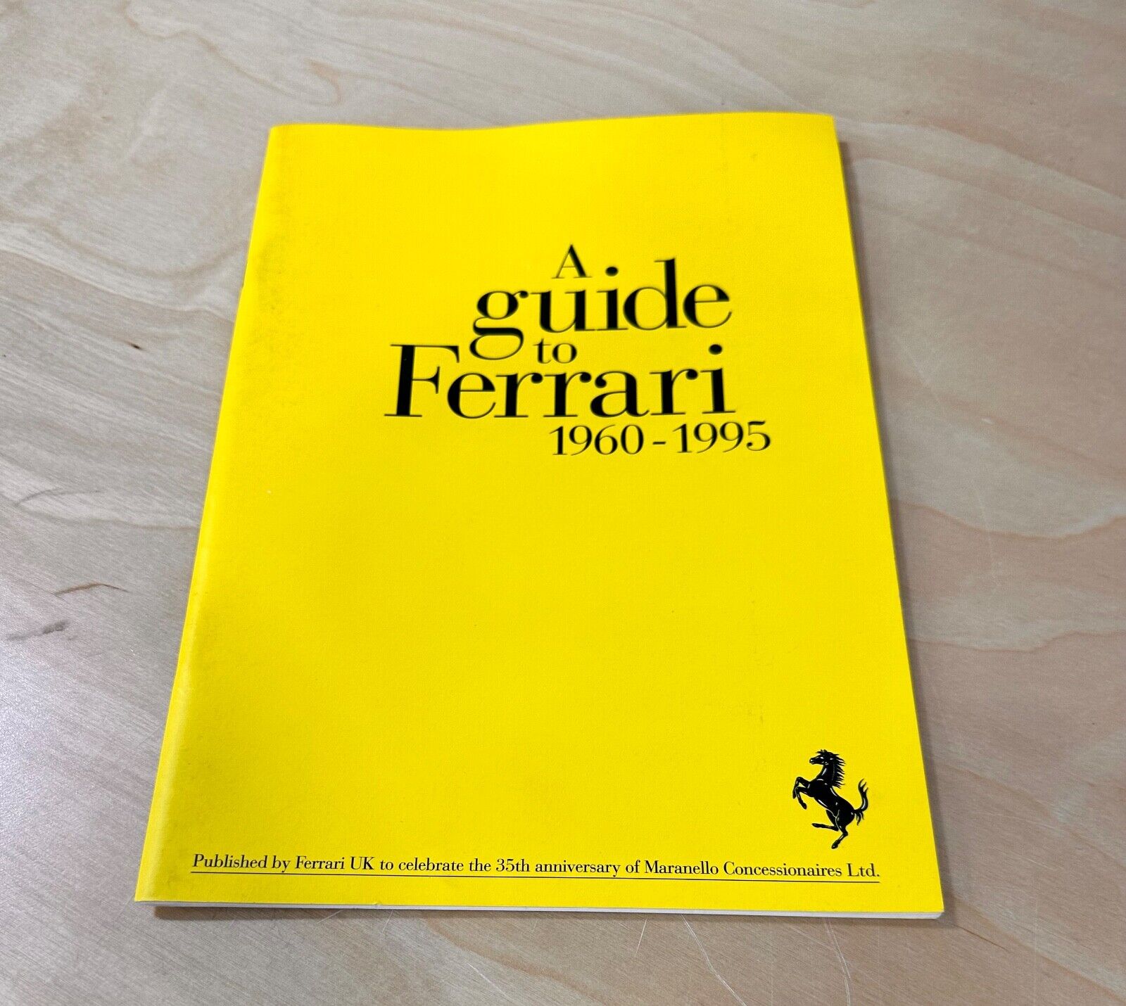 A Guide to Ferrari 1960-1995 Ferrari UK 35th Anniversary Near Mint