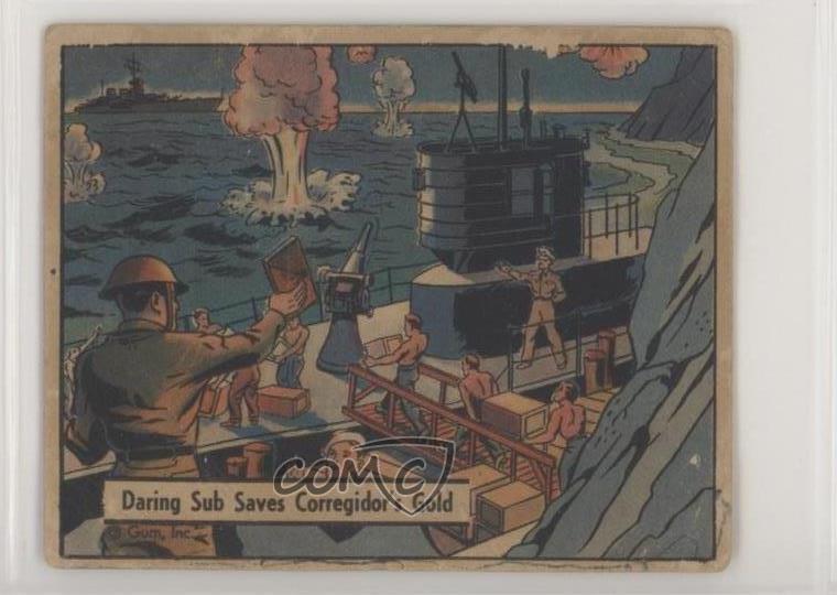1941-42 Gum Inc War Gum R164 Daring Sub Saves Corregidor's Gold #72 7xr