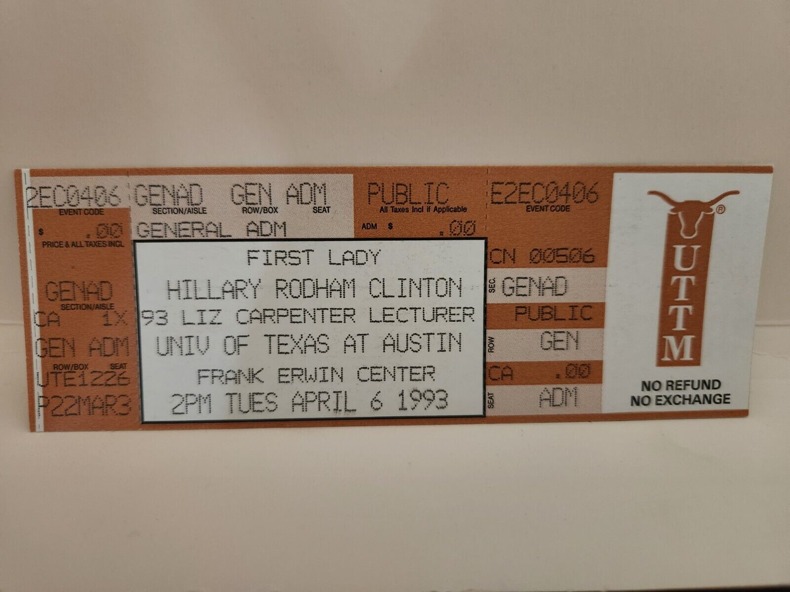 Unused Ticket To The Hillary Rodham Clinton As The 2993 Liz Carpenter...
