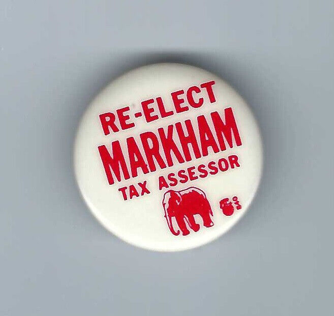 Bill Markham Broward County Florida (R) Tax Assessor 1968-2004 political button