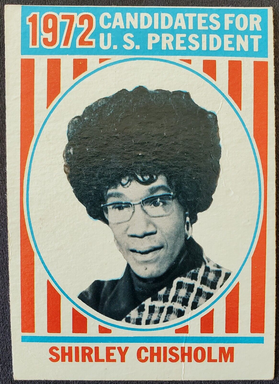 1972 Shirley Chisholm US Presidential Election Card #37 New York