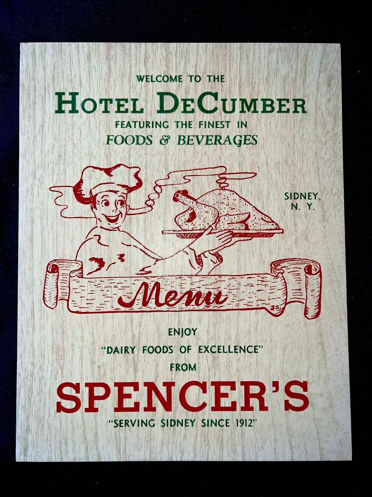 vtg HOTEL De Cumber Restaurant SIDNEY NEW YORK Spencer’s Dairy Foods SIGN