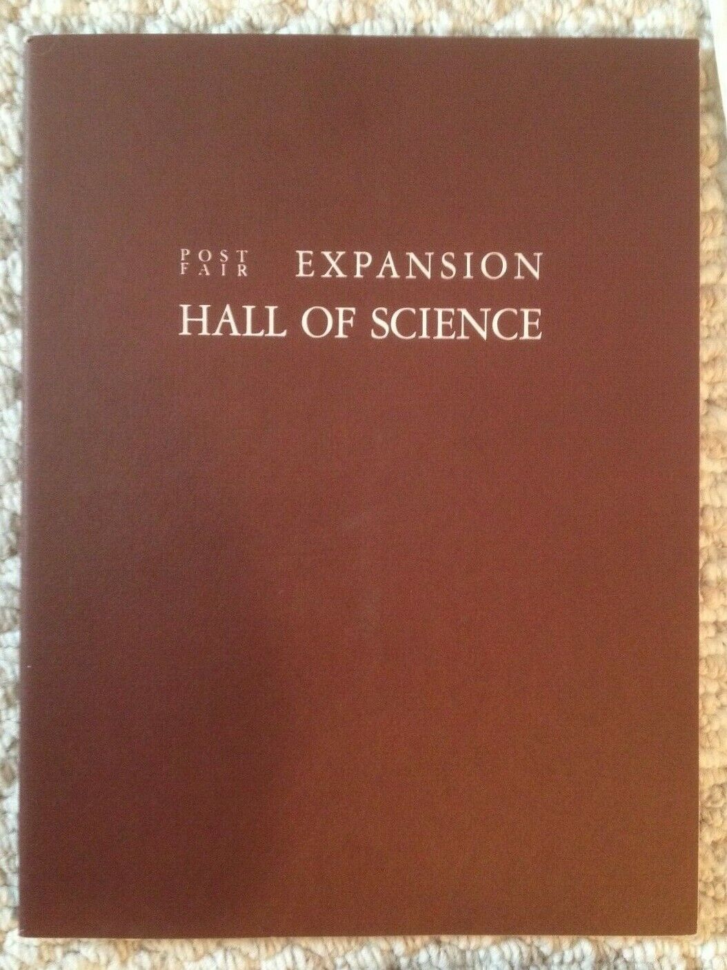New York World\'s Fair Post-Fair Expansion Hall of Science Building Booklet
