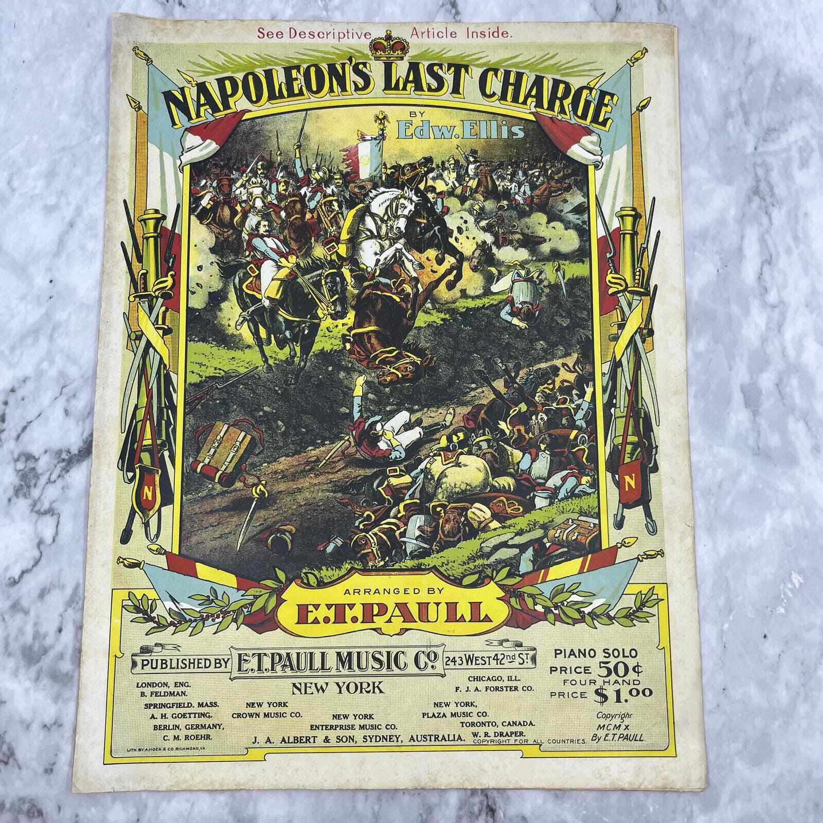Napoleon\'s Last Charge 1910 Sheet Music by Edw. Ellis and E.T. Paull TJ4